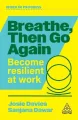 Breathe, Then Go Again. Become Resilient at Work - tantis.pl