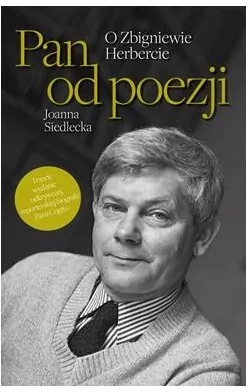 Pan od poezji. O Zbigniewie Herbercie - tantis.pl