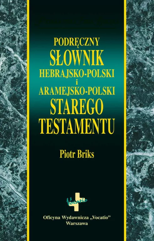 Podręczny słownik hebr-pol i aram-pol ST - tantis.pl