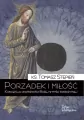 Porządek i miłość. Koncepcja opatrzności Bożej w myśli starożytnej - tantis.pl