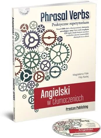Angielski w tłumaczeniach. Phrasal verbs. Praktyczne repetytorium na poziomie A2 - C1 - tantis.pl