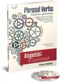 Angielski w tłumaczeniach. Phrasal verbs. Praktyczne repetytorium na poziomie A2 - C1 - tantis.pl