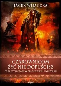 Czarownicom żyć nie dopuścisz - tantis.pl