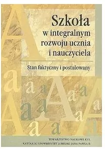 Szkoła w integralnym rozwoju ucznia i nauczyciela - tantis.pl