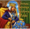 Święta Jadwiga Królowa Polski - tantis.pl