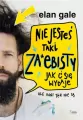 Nie jesteś taki za*ebisty, jak ci się wydaje. Ale inni też nie są. - tantis.pl