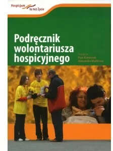 Podręcznik wolontariusza hospicyjnego - tantis.pl