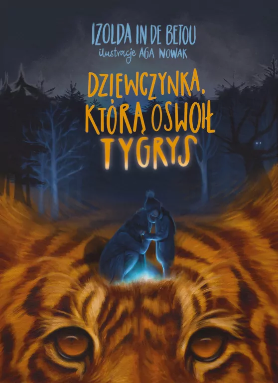 Dziewczynka, którą oswoił tygrys - tantis.pl