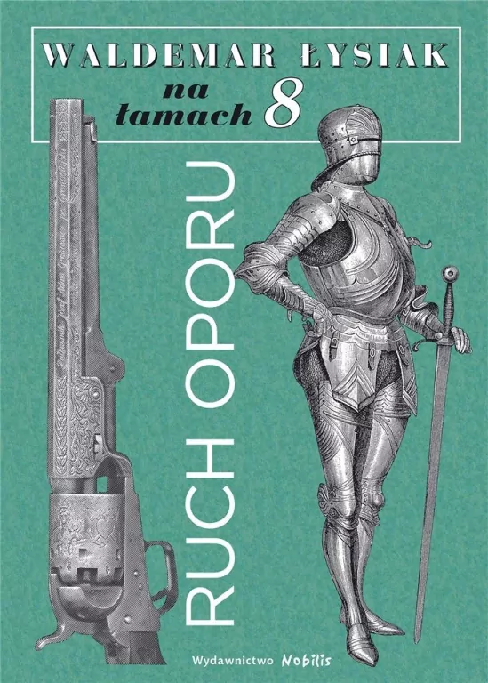 Na łamach 8. Ruch oporu - tantis.pl