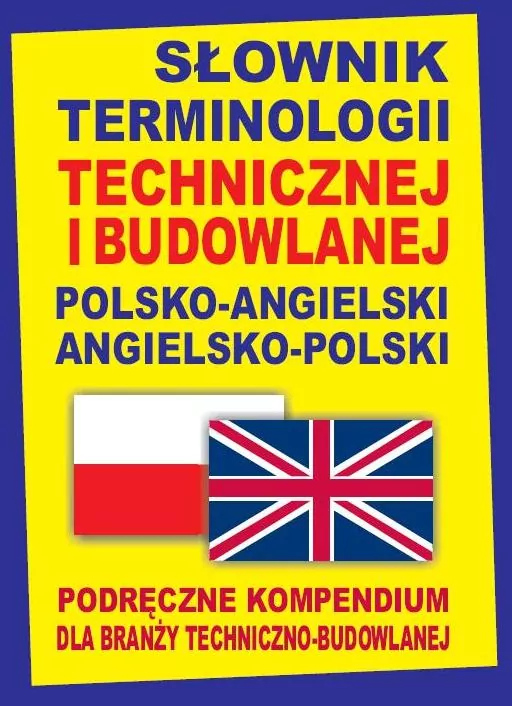 Słownik terminologii technicznej i budowlanej ang. - tantis.pl