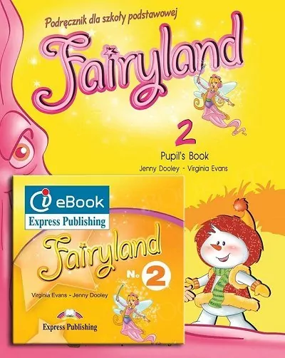 Fairyland 2. Pupil's Book + ieBook - tantis.pl