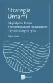 Strategia Umami. Jak połączyć biznes z projektowaniem doświadczeń i wyróżnić się na rynku - tantis.pl