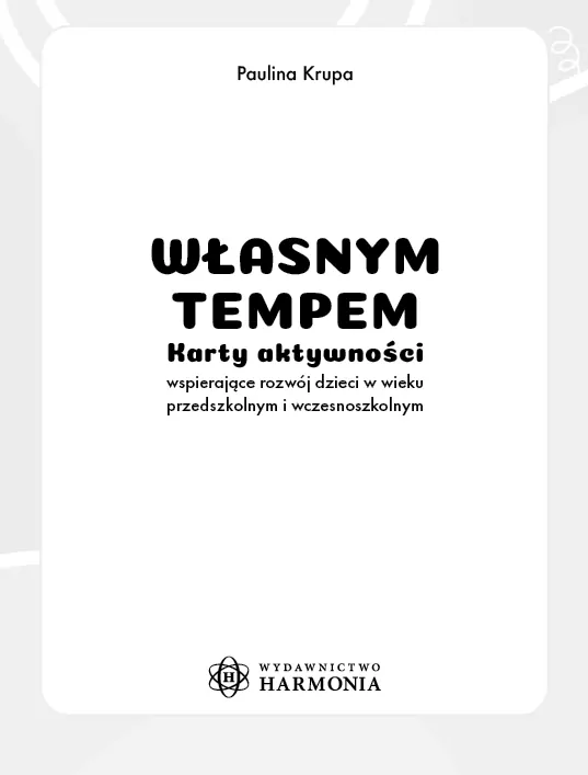 Własnym tempem. Karty aktywności wspierające... - tantis.pl