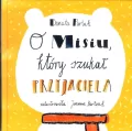 O misiu, który szukał przyjaciela - tantis.pl