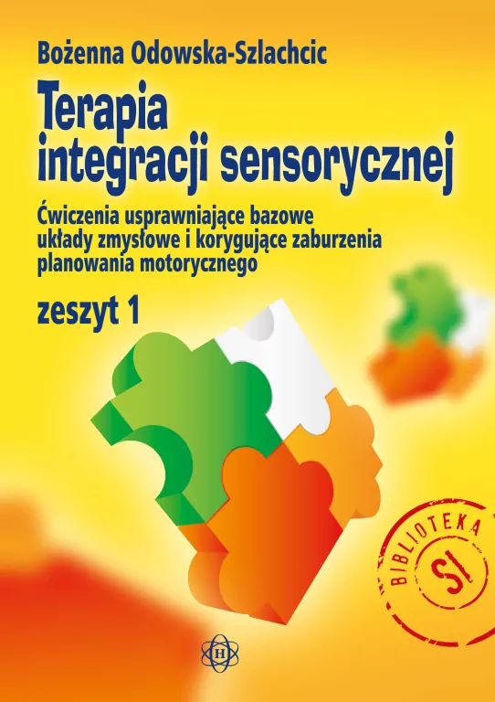 Terapia integracji sensorycznej. Zeszyt 1 - tantis.pl