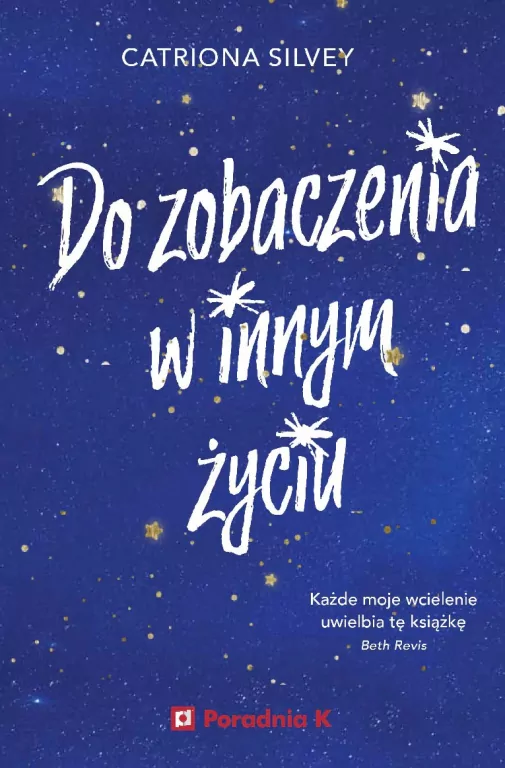 Do zobaczenia w innym życiu - tantis.pl