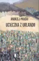 Ucieczka z Urlandii - tantis.pl