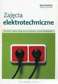 Technika SP 4- 6 Zajęcia elektrotechn. ćw. OPERON - tantis.pl