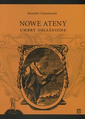 Nowe Ateny. Umbry objaśnione. Seria Bibliotheca Curiosa - tantis.pl