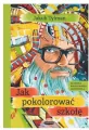 Jak pokolorować szkołę - tantis.pl