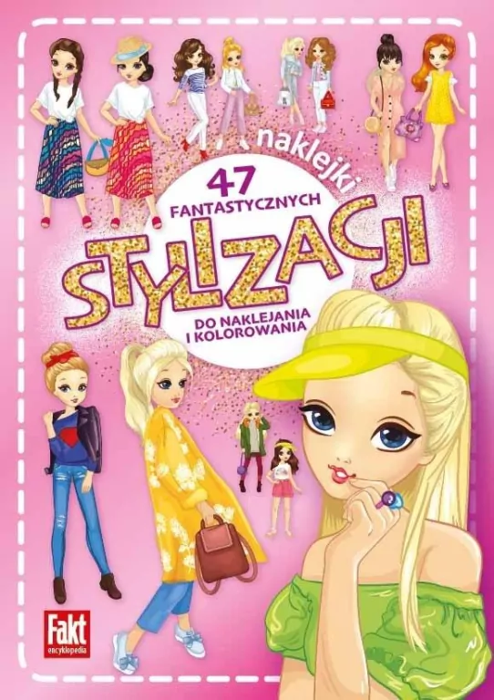 47 fantastycznych stylizacji. do naklejania.. - tantis.pl