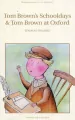 Tom Browns Schooldays & Tom Brown at Oxford - tantis.pl