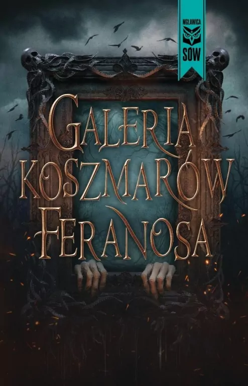 Galeria koszmarów feranosa - tantis.pl