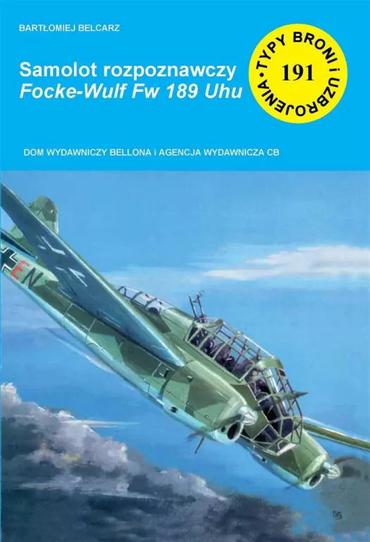 Samolot rozpoznawczy Focke-Wulf Fw 189 Uhu. Nr 191 - tantis.pl