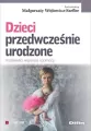 Dzieci przedwcześnie urodzone - tantis.pl