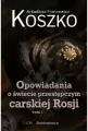 Opowiadania o świecie przestępczym carskiej Rosji. Tom 1 - tantis.pl