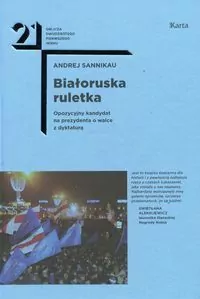 Białoruska ruletka. Opozycyjny kandydat na.. - tantis.pl
