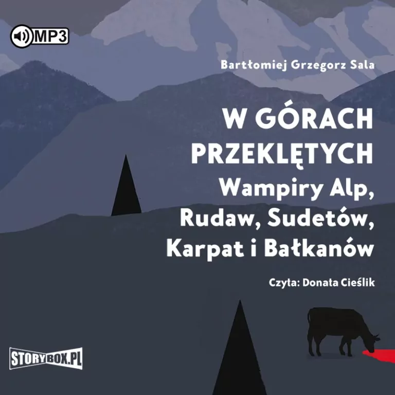 W górach przeklętych. Wampiry Alp...audiobook - tantis.pl