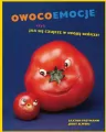 Owocoemocje, czyli jak się czujesz w swojej skórze! - tantis.pl