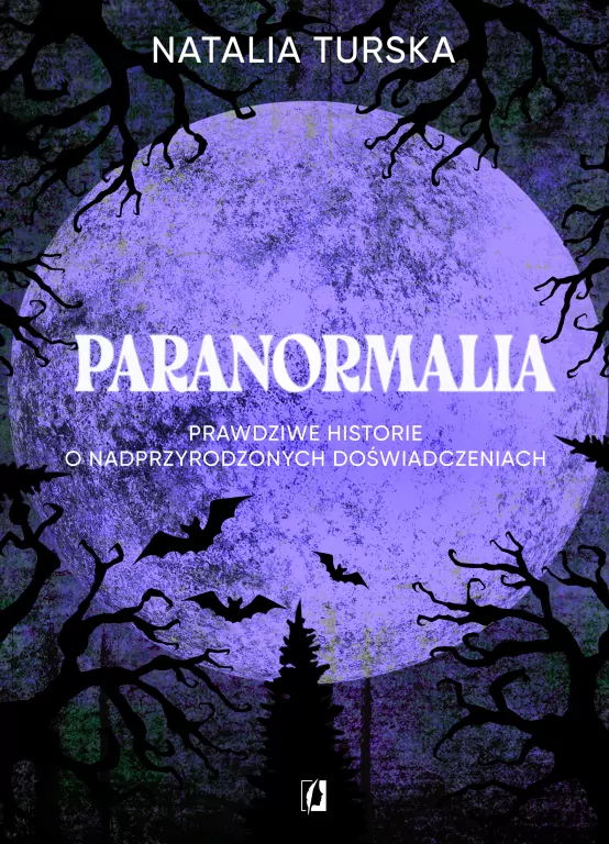 Paranormalia. Prawdziwe historie o nadprzyrodzonych doświadczeniach - tantis.pl