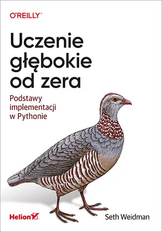 Uczenie głębokie od zera. Podstawy implementacji w Pythonie - tantis.pl