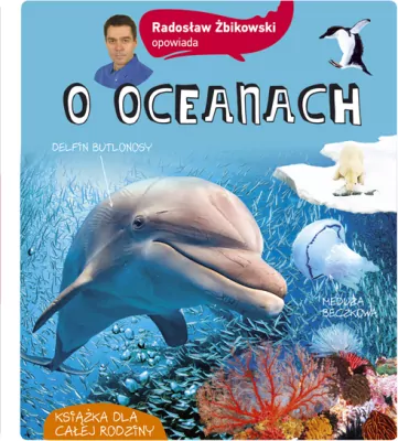 Radosław Żbikowski opowiada o oceanach