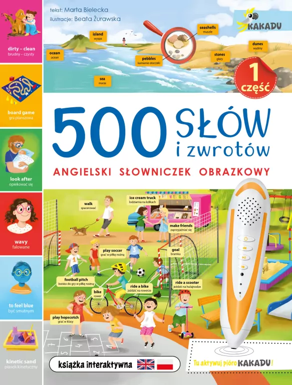 500 słów i zwrotów. Angielski słowniczek obrazkowy. Część 1. Do czytania z KAKADU - tantis.pl