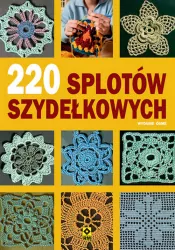 220 splotów szydełkowych