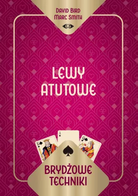 Brydżowe techniki. Lewy atutowe