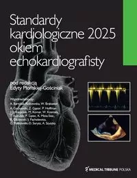 Standardy kardiologiczne okiem echokardiografisty 2025 - tantis.pl