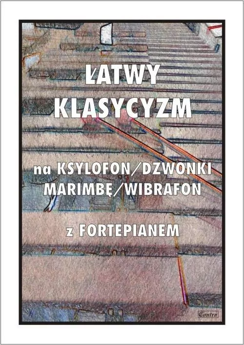 Łatwy Klasycyzm na ksylofon/dzwonki/marimbę... - tantis.pl