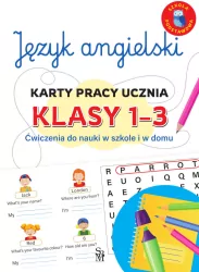 Język angielski. KP klasy 1-3. Ćwiczenia do nauki w szkole i domu