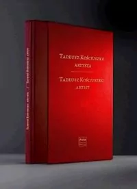 Tadeusz Kościuszko. Artysta. Album - tantis.pl