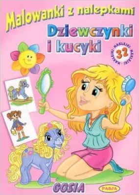 Dziewczynki i kucyki. Malowanki z nalepkami