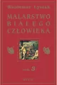 Malarstwo białego człowieka. Tom 3 - tantis.pl