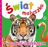 Dzikie zwierzęta. Świat maluszka - tantis.pl