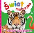 Dzikie zwierzęta. Świat maluszka - tantis.pl