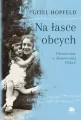 Na łasce obcych. Przetrwanie w okupowanej Polsce - tantis.pl