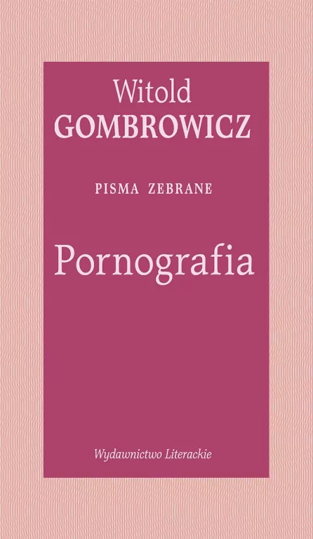 Pornografia. Pisma zebrane - tantis.pl