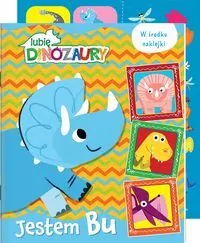 Lubię Dinozaury. Jestem Bu cz. 2 - tantis.pl